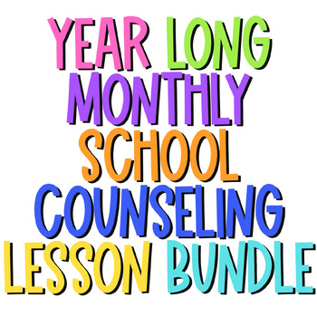 Preview of Year Long Monthly Elementary School Counseling Lessons-GROWING BUNDLE