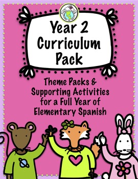 Preview of Year Long Spanish Curriculum Pack Year 2 for Elementary Spanish