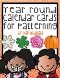 Year Round Calendar Patterning Cards: With Seasonal Themes