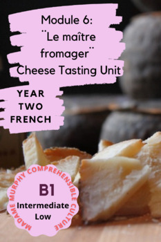Preview of Year Two French: Cheese & Cheesemaking Unit | Month of Activities / Intermediate