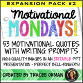 Year of Bell Ringers: Motivational Monday Quote Prompts Ex