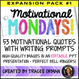 Year of Bell Ringers: Motivational Monday Quotes Prompts E