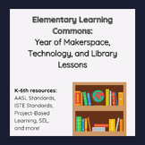 Year of Elementary Library Bundle Literacy Makerspace Technology