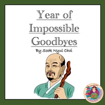 Preview of Year of Impossible Goodbyes, by Sook Nyul Choi:  A PDF/EASEL Literature Guide