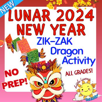 Preview of Year of The ZIG ZAG DRAGON Chinese Lunar New Year Craft Activities| No-Prep