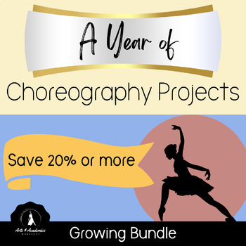 Preview of Year of Themed Choreography Challenge Projects BUNDLE Junior & High School 9-12