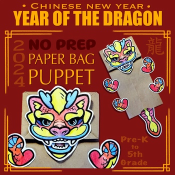 Preview of Year of the Dragon Paper Bag Puppet | Lunar Chinese New Year No Prep Craft
