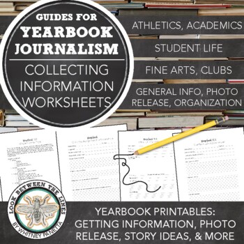 Preview of Yearbook, Journalism Worksheets: Organization Tips, Story Ideas, Data Collection