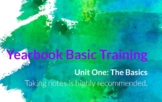 Yearbook Basic Training Bundle: UNIT ONE (Presentation, Qu