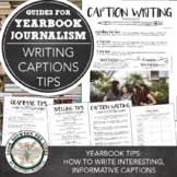 Yearbook Journalism Caption Writing Tips, Assignment, and Peer Editing Activity