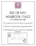 Yearbook Class Fun Game: This or That- Icebreaker for High School