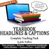 Yearbook Headlines and Captions Lesson, Complete Teaching Unit