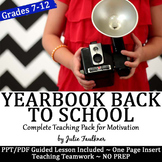 Yearbook Back to School, Complete Teaching Pack for Motivation