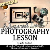 Yearbook Journalism Photography Lesson, Teaching Unit, Advanced