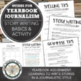 Yearbook Story Writing in a Journalistic Style & Grammar &