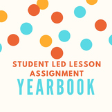 Yearbook Student Led Lesson Assignment