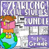 Yearlong 1st Grade Social Studies Bundle of Activities, Wo