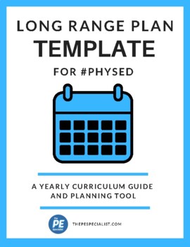 Preview of Yearly Plan Template for PE | Plan your yearly curriculum or long range plan |
