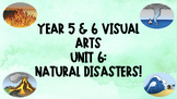 Years 5 & 6 Visual Arts: Natural Disasters Lesson Ideas an