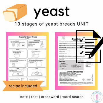 Preview of Yeast Breads 10 Stages Of Rising, Shaping And Baking Note/Test/Recipe Unit