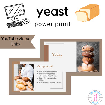 Preview of Yeast Power Point on types of yeast, how it works, sourdough