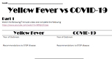 Yellow Fever vs. COVID-19
