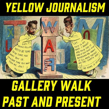 Preview of Yellow Journalism (Spanish-American War) Gallery Walk- Engaging Source Activity