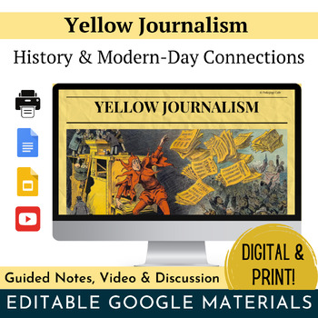 Preview of Yellow Journalism Then & Now: EDITABLE Guided Notes & Discussion Activity