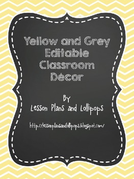 Preview of Yellow and Grey Chalkboard Editable Classroom Decor