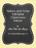 Yellow and Grey Chalkboard Editable Classroom Decor
