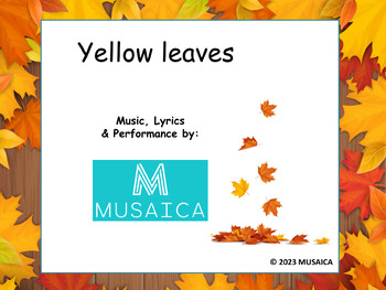 Preview of Yellow leaves (Autumn) _ ages 6 - 9 _ Song videos_karaoke tracks_PDF