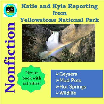 Preview of Yellowstone National Park-- A News Story Distance Learning