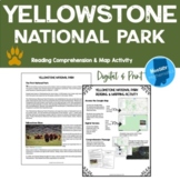 Yellowstone National Park Reading Comprehension and Mappin
