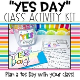Yes Day Kit | End of Year Activities | Classroom Yes Day