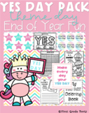 Yes Day Theme Day - End of Year Activities- spirit days-  