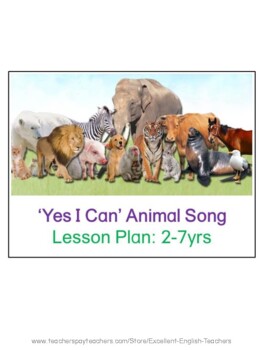 Yes I Can! Animal Ability Song: Lyrics and Flashcards | TPT