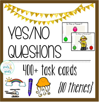 Preview of Yes/No Questions: BUNDLE of 400+ Task Cards