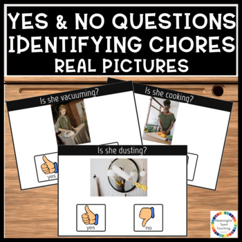 Preview of Yes & No Questions Identifying Chores Real Picture Task Cards 
