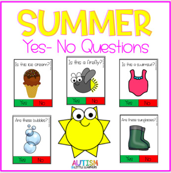 Yes/No Questions: Summer Theme by Autism Little Learners | TPT