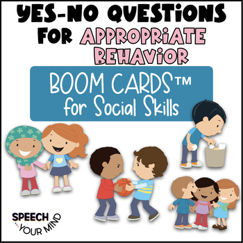 Preview of Yes No Questions for Behavior Boom Cards™ | Social Skills |  Behavior