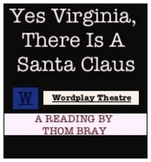 Yes Virginia, There Is A Santa Claus: A Reading