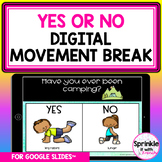 Yes or No Digital Movement Break