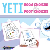 Yeti Making Good Choices and Bad Choices No Prep Activities