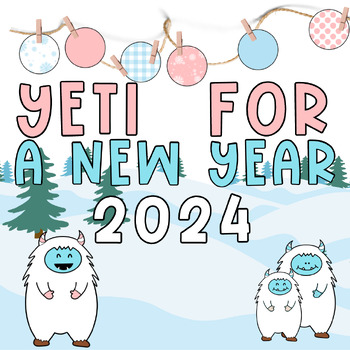 Preview of Yeti for a New Year Bulletin Board  | Winter Display