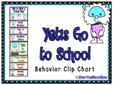Yetis Go to School | Behavior Clip Chart | Yeti
