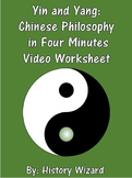 Yin and Yang: Chinese Philosophy in Four Minutes Video Worksheet