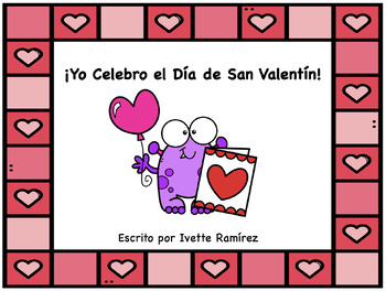 Preview of Yo Celebro el Día de San Valentín Libro_ Practice "Yo doy" and "Yo como".
