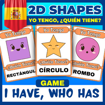 Preview of 2D Shapes Game Cards - Yo Tengo ¿Quién Tiene? - I Have, Who Has ? (in Spanish)