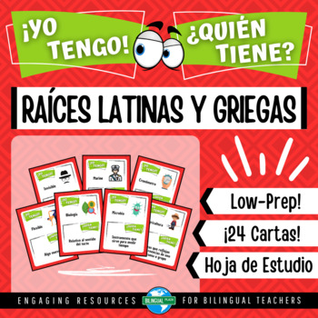 Preview of I Have Who Has? RAÍCES GRIEGAS Y LATINAS | Spanish Greek & Latin Root Words Game