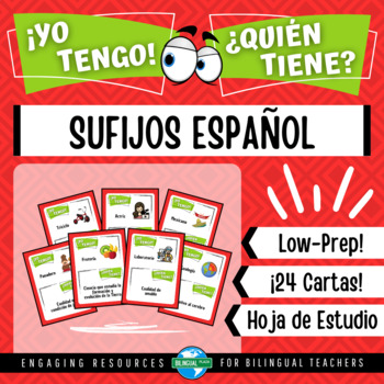 Preview of Yo Tengo, ¿Quién Tiene? SUFIJOS EN ESPAÑOL | I Have Who Has Spanish Suffixes